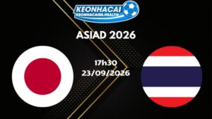 Soi kèo U23 Nhật Bản vs U23 Thái Lan - 23/09/2026 | ASIAD 2026